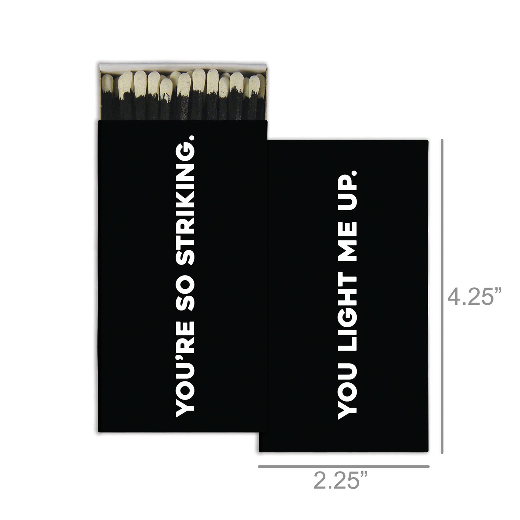 "You're So Striking" Matches