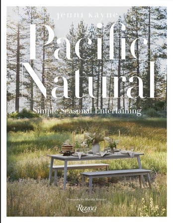 Pacific Natural Simple Seasonal Entertaining