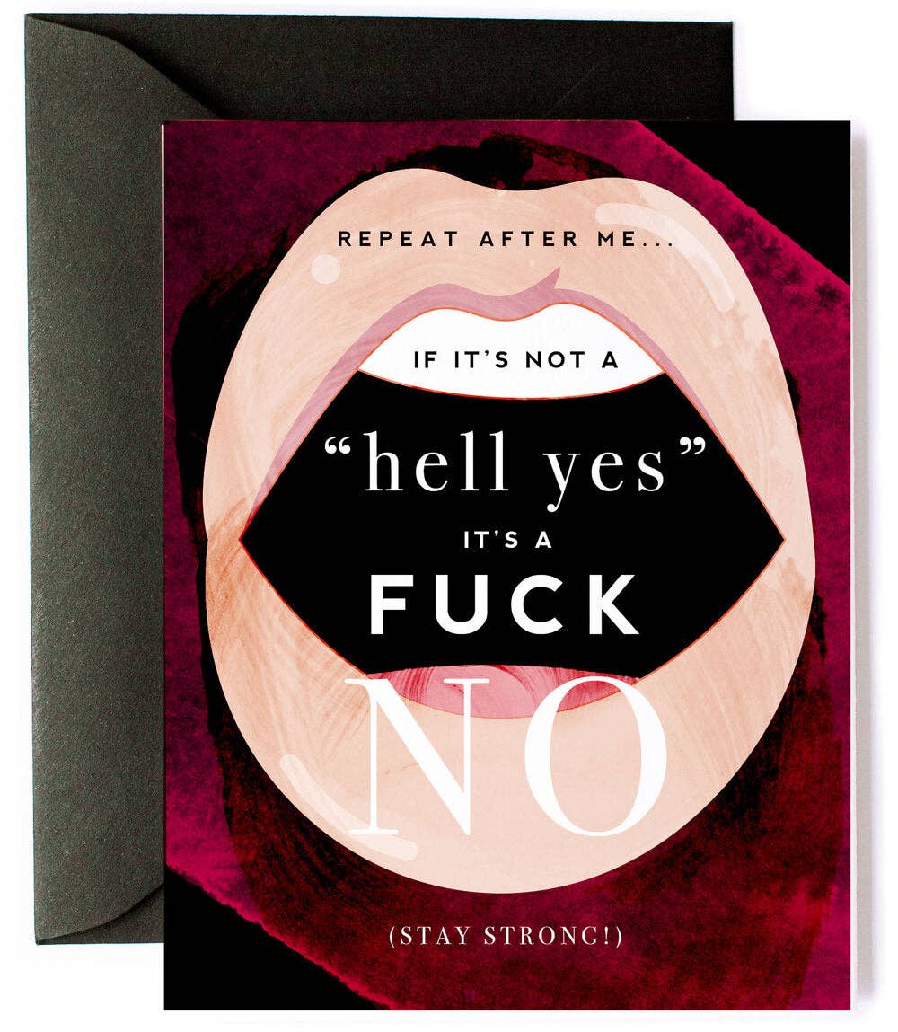 Hell Yes - F NO, Friendship & Encouragement Card