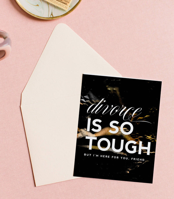 Divorce is Tough Card