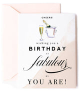 Cheers! Fabulous Champagne Birthday Card