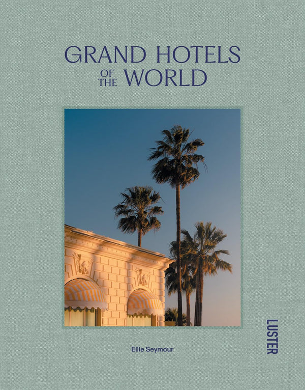 Grand Hotels of the World