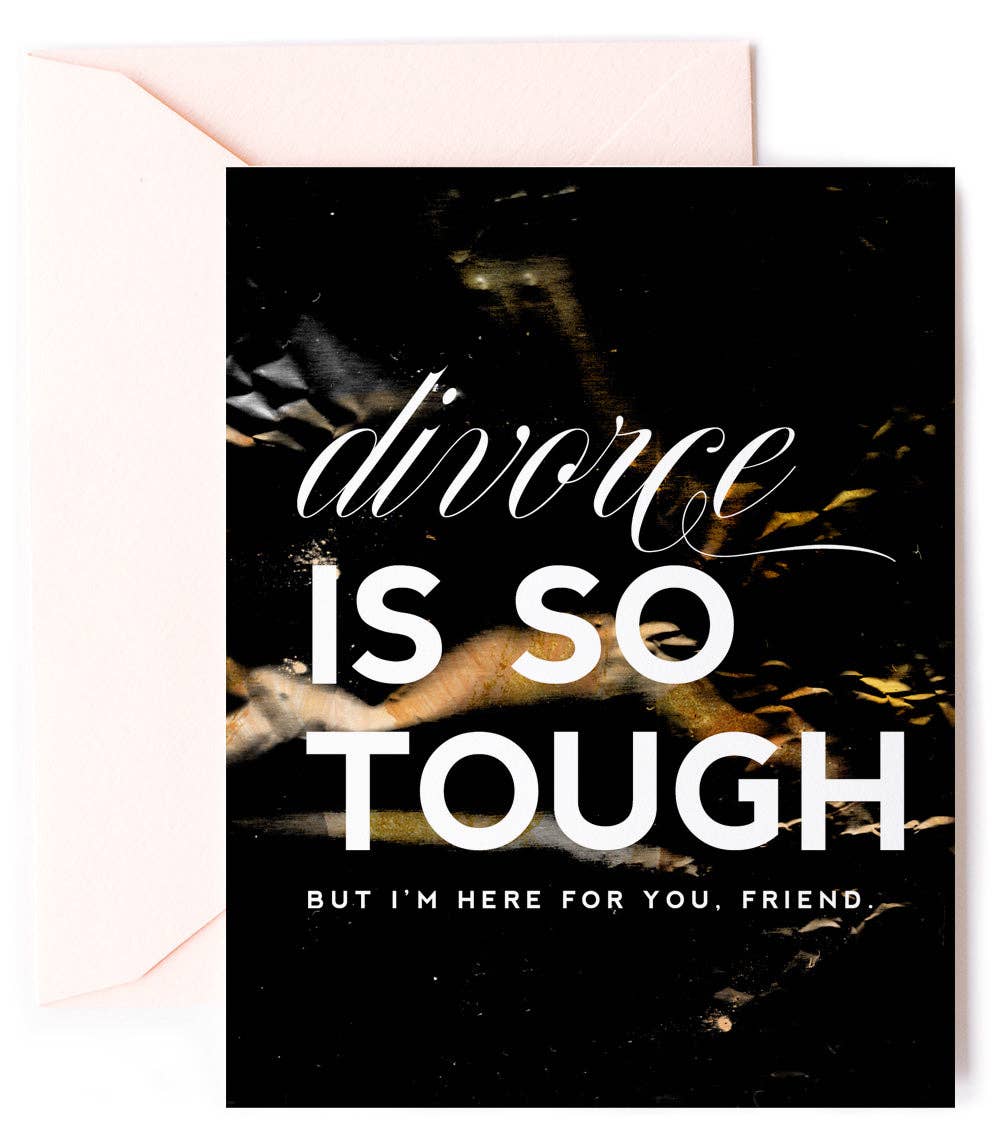 Divorce is Tough Card