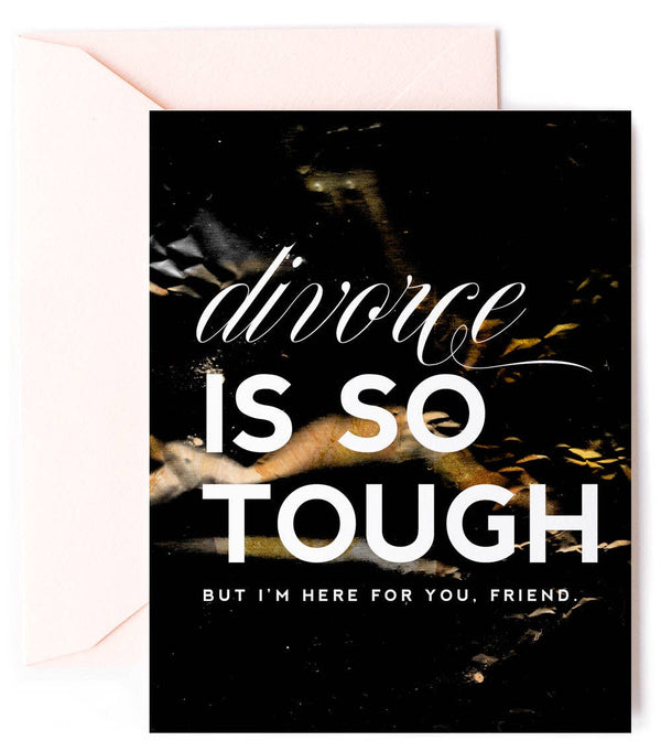 Divorce is Tough Card