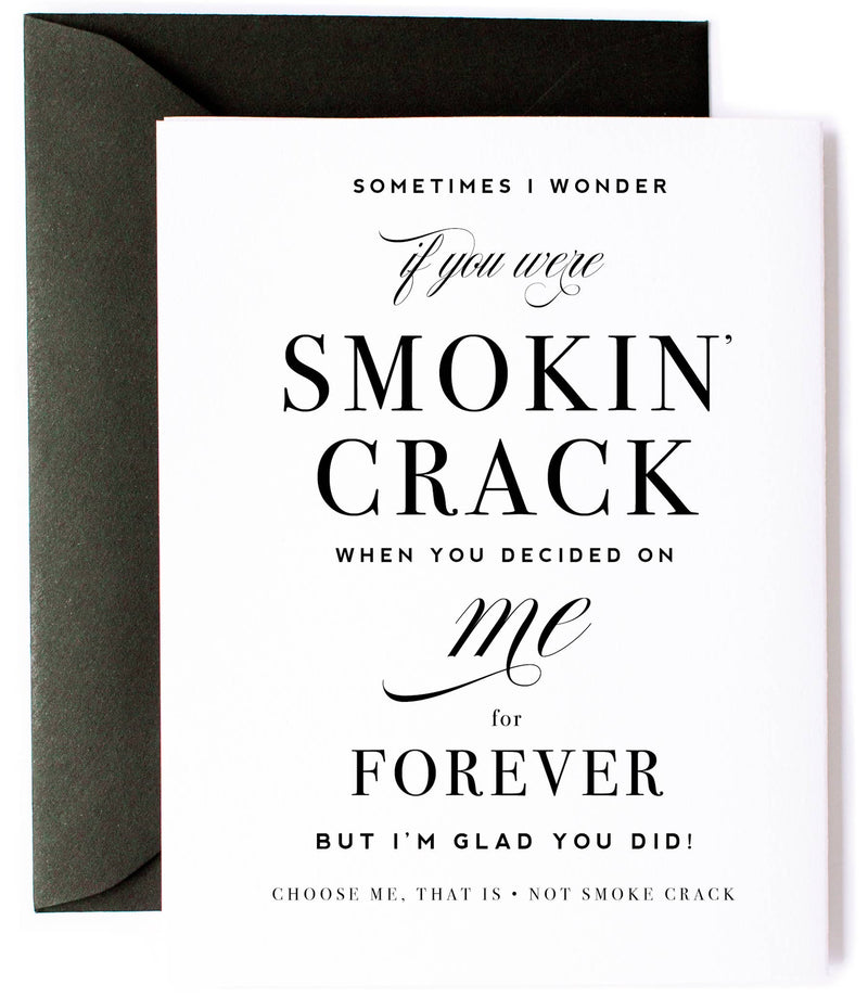 Sometimes I Wonder Funny Anniversary Card