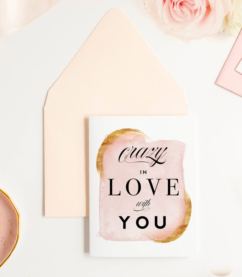 Crazy In Love With You Anniversary or Valentine Card