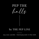 Pep the Halls - Holiday Candle