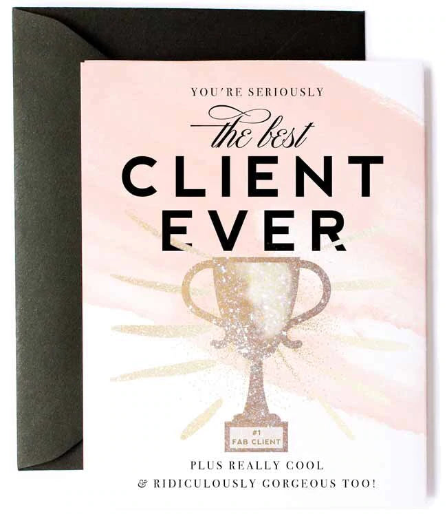 Best Client Ever Card