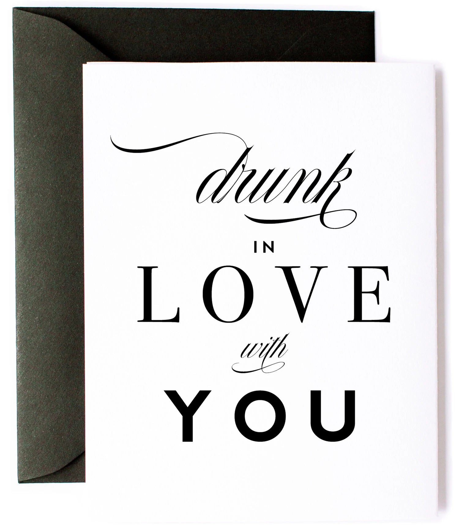 Drunk in Love Card
